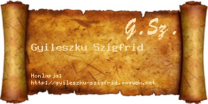 Gyileszku Szigfrid névjegykártya